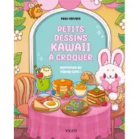 Vigot PETITS DESSINS KAWAII A CROQUER BIENVENUE AU KAWAII CAFE