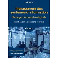 Pearson France MANAGEMENT DES SYSTEMES D'INFORMATION - Kenneth Laudon