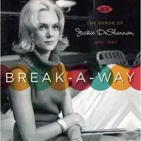 ACE Break a way - The songs of Jackie Deshannon 1961 1967