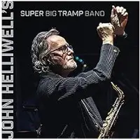 Import John Helliwell's Super Big Tramp Band