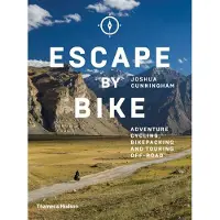 Thames & Hudson Escape by Bike - Joshua Cunningham