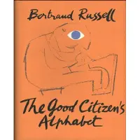 Tate Publishing The Good Citizen's Alphabet - Bertrand Russell