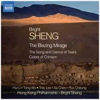 OUTHERE Hong Kong Philharmonic Orchestra, Bright Sheng - Sheng: The Blazing Mirage (CD)