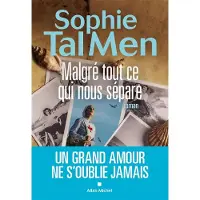 Albin Michel MALGRE TOUT CE QUI NOUS SEPARE