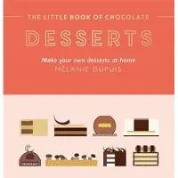 Hardie Grant Books The Little Book of Chocolate: Desserts - Mélanie Dupuis