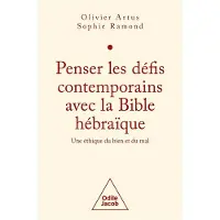 Odile Penser les defis contemporains avec la bible hebraique