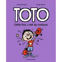 Bd Kids TOTO,14:C'EST FOIS C'EST DU COSTAUD