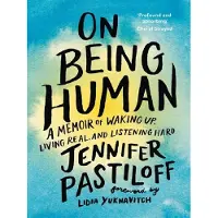 ON BEING HUMAN -