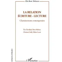 Editions L'Harmattan La relation écriture-lecture