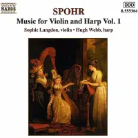 Naxos Sophie Langdon & Hugh Webb - Spohr: Music For Violin & Harp 1 (CD)