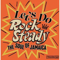 Universal Music Various Artists - Let's Do Rock Steady: The Soul Of Jamaica (2 LP)