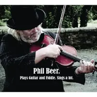 Import Phil Beer plays guitar and fiddle - Sings a bit