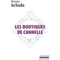 Gallimard Les boutiques de cannelle - Bruno Schulz