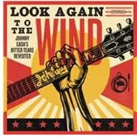 Cd Look Again To The Wind: Johnny Cashs Bitter Tears Revisited