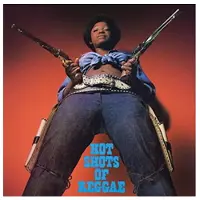 Cherry Red Records Hot Shots Of Reggae (Expanded Edition)