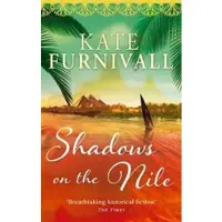 Little Brown Libri Shadows on the nile - Kate Furnivall