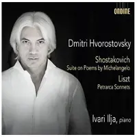OUTHERE Dmitri Hvorostovsky & Ivari Ilja - Shostakovich/Liszt (CD)